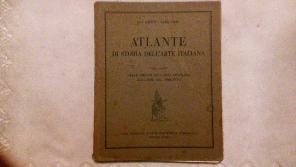 Atlante di storia dell'arte italiana - Ugo Ojetti Luigi Damiani tomo primo - Bestetti e Tumminelli Milano Roma