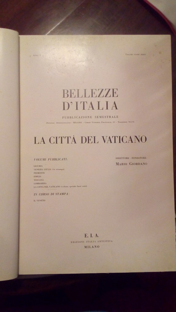 Bellezze d'Italia - La citta del Vaticano - Mario Giordano - E.I.A. Edizione Italia Artistica Milano
