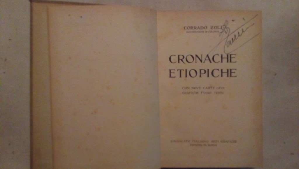 Cronache etiopiche - Corrado Zoli Sindaco italiano arti grafiche Roma 1930