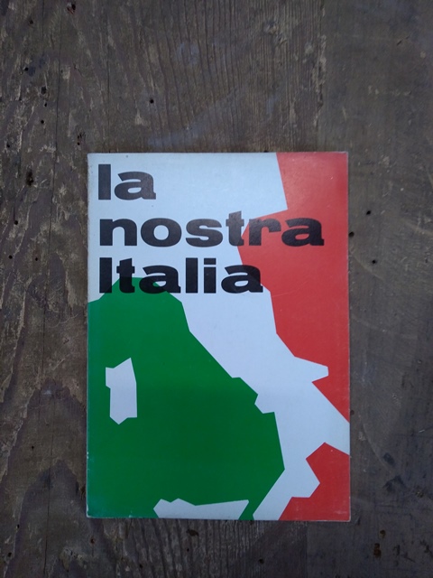 Depliant/opuscolo la nostra Italia 1967