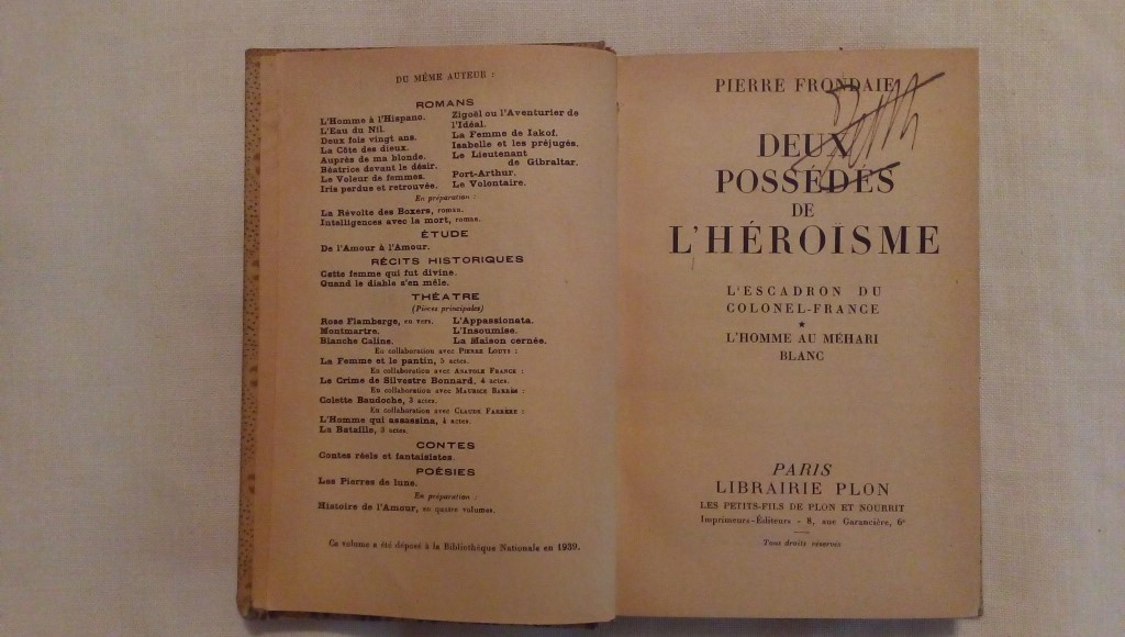 Deux possedes de l'heroisme - Pierre Frondaie 1939