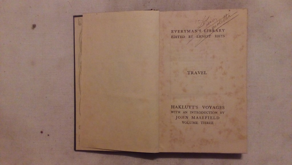 Everyman's library edited by ernest rhys Travel Hakluyt's Voyage with an introduction by John Masefield 