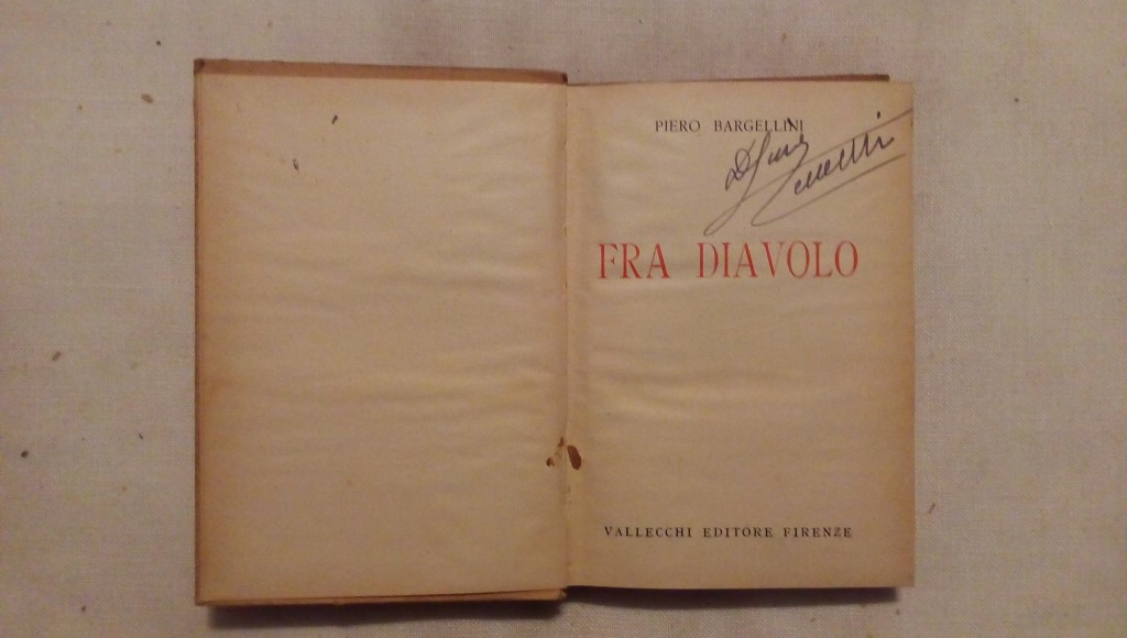 Fra diavolo - Piero Bargellini Vallecchi 1934