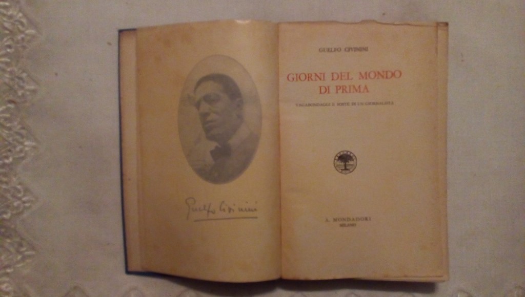 Giorni del mondo di prima - Guelfo Civinini Mondadori 1926