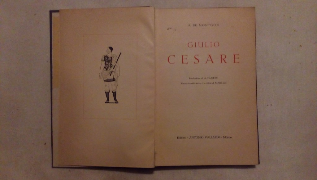 Giulio Cesare - A. de Montgon - Antonio Vallardi 1934