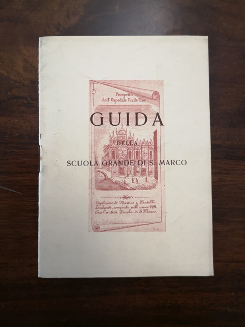 Guida della scuola grande di S.Marco - Depliant antico Venezia 