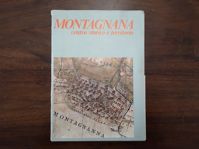 Guida deplian antico piantina Montagnana centro storico e territorio - Amministrazione comunale di montagnana