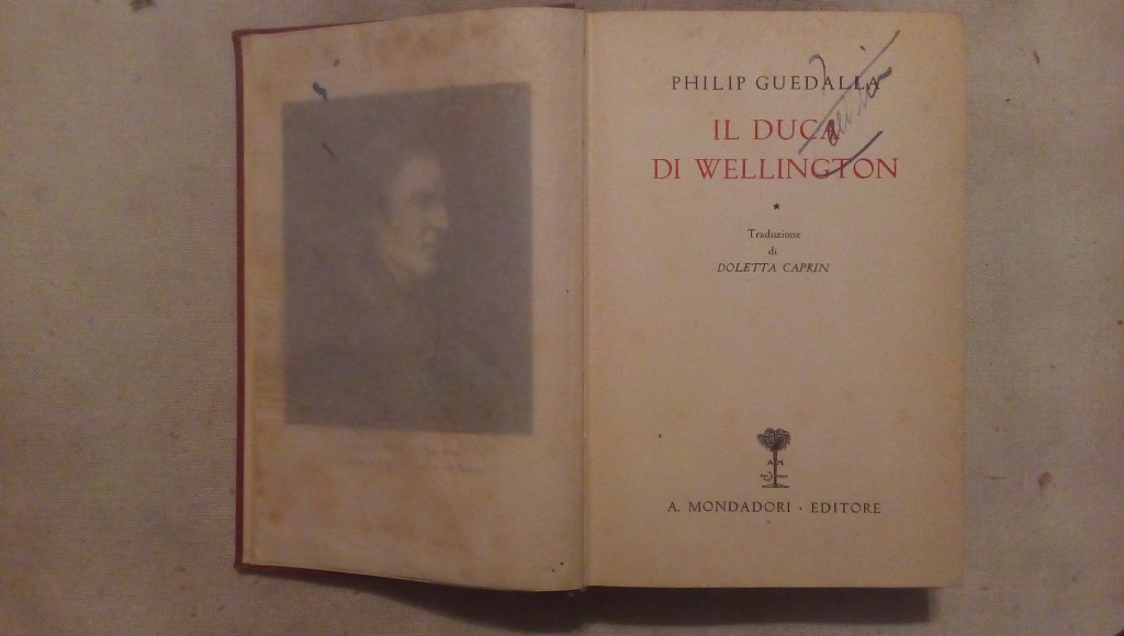 Il duca di Wellington Doletta Caprin - Philip Guedalla Mondadori