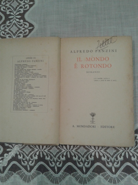 Il mondo è rotondo - Alfredo Panzini Mondadori 1932