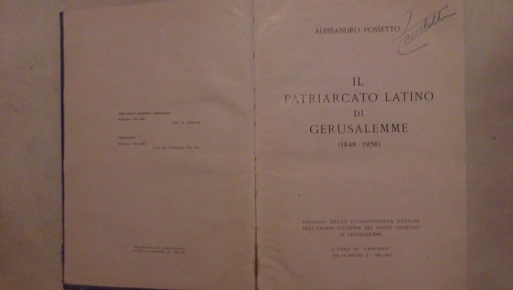 Il patriarcato latino di Gerusalemme 1848 1938 - Alessandro Possetto Crociata Milano 1938