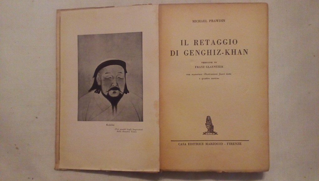 Il retaggio di Genghiz-Khan - Michael Prawdin Marzocco Firenze