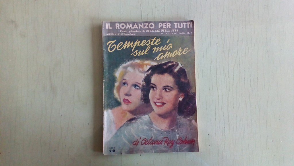 Il romanzo mensile/tempeste sul mio amore  1949
