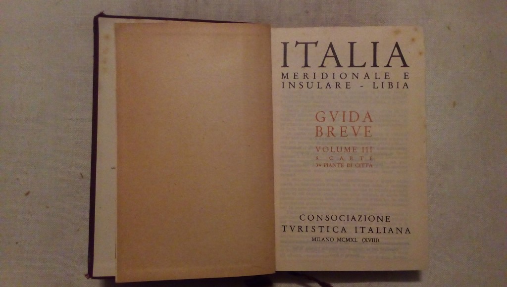 Italia meridinnale e insulare - Libia Guida breve Consociazione turistica italiana  volume III
