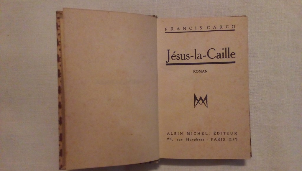 Jesus la caille - Francis Carco