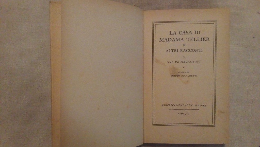 La casa di madama Tellier e altri racconti - Guy de Maupassant Mondadori 1950
