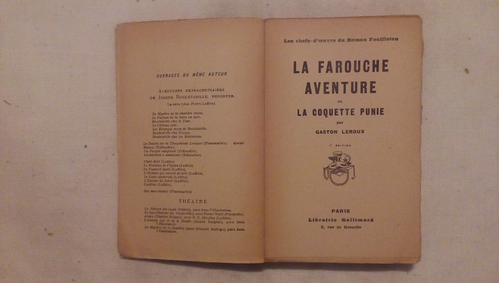 La farouche aventure la coquette punie par Gaston Leroux - Gallimard Paris