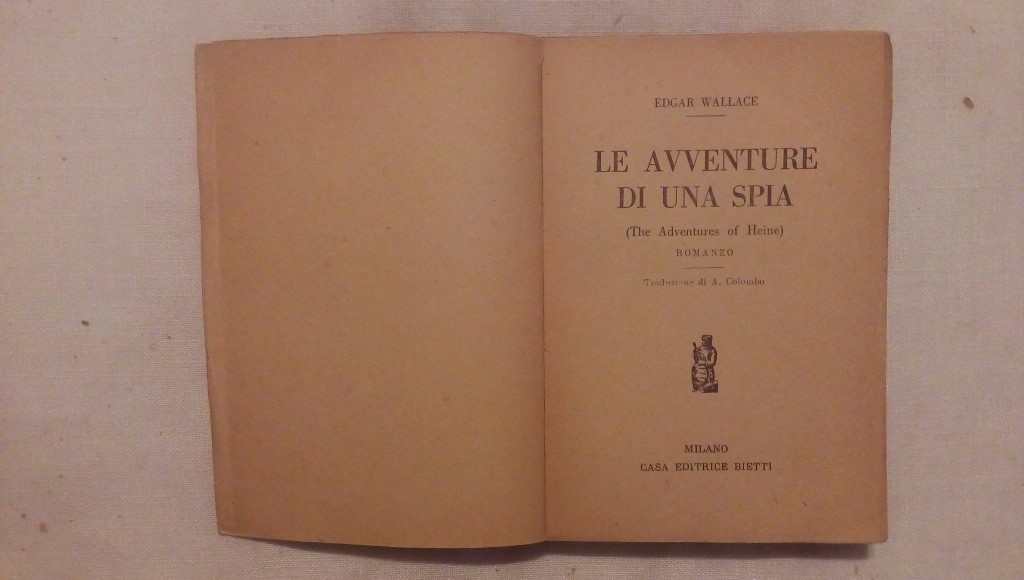 Le avventure di una spia - Edgar Wallace Bietti Milano 1932