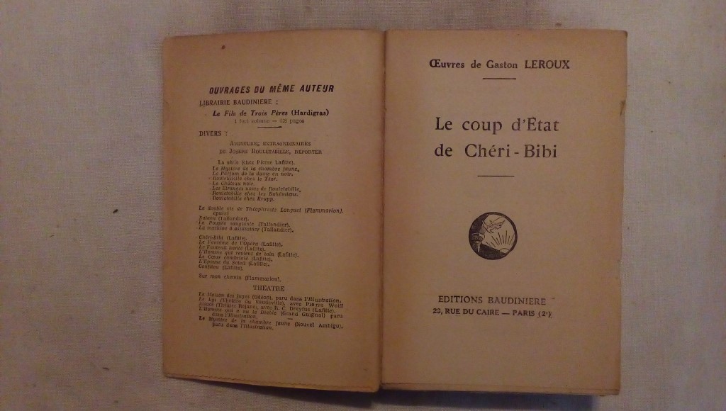 Le coup d'etat de Cheri Bibi - Oeuvres de Gaston Leroux Baudiniere Paris