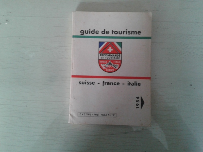 Libretto/ Opuscolo   guide de tourisme  suisse-france-italie   1954