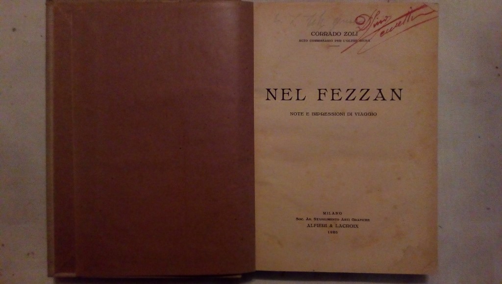 Nel fezzan note e impressioni di viaggio- Corrado Zoli Alfieri e Lacroix 1926