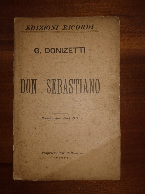 Opera/ DON SEBASTIANO. G. Donizetti 1865