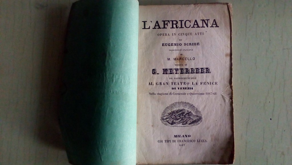 Opera/ L'AFRICANA di Eugenio Scribe