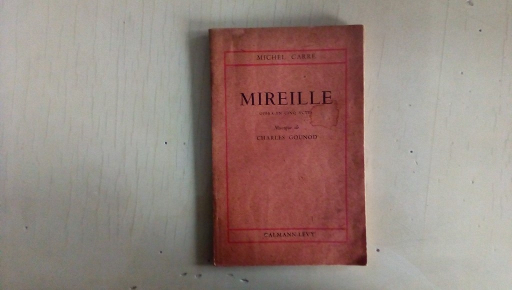 Opera/ MIREILLE 