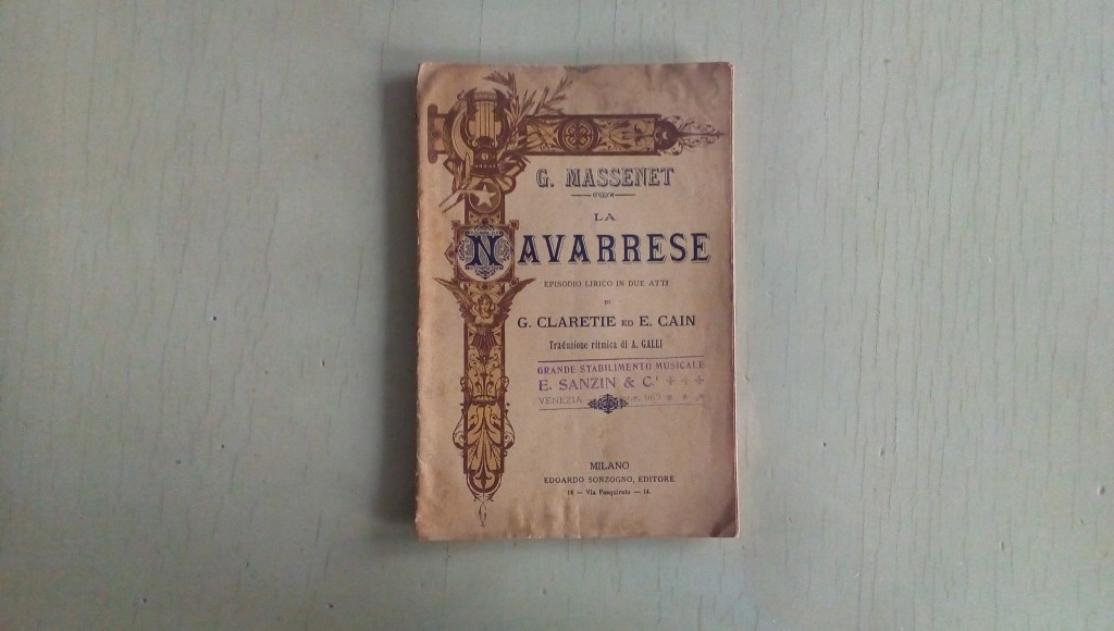 Opera/ LA NAVARRESE G. Massenet