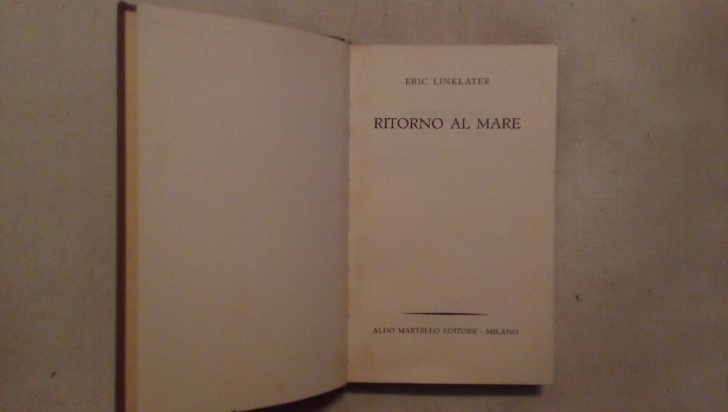Ritorno al mare - Eric Linklater Aldo Martello editore Milano 