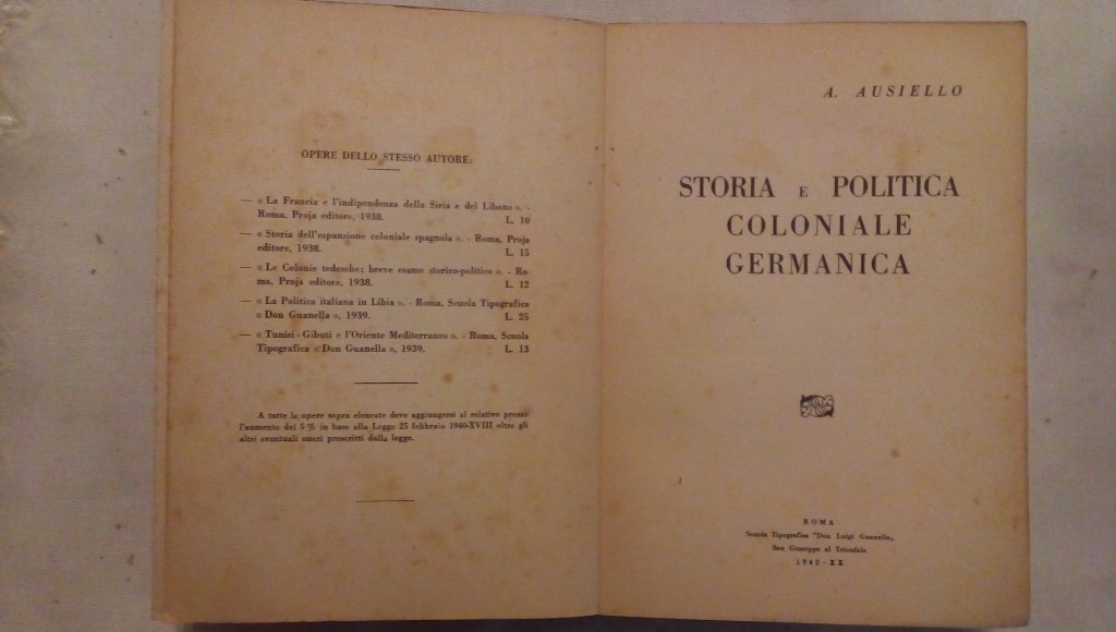 Storia e politica coloniale germanica - A. Ausiello Roma 1942