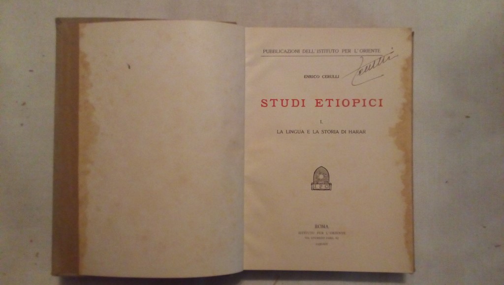 Studi etiopici I la lingua e la storia di Harar - Enrico Cerulli Istituto per l'oriente Roma 1936