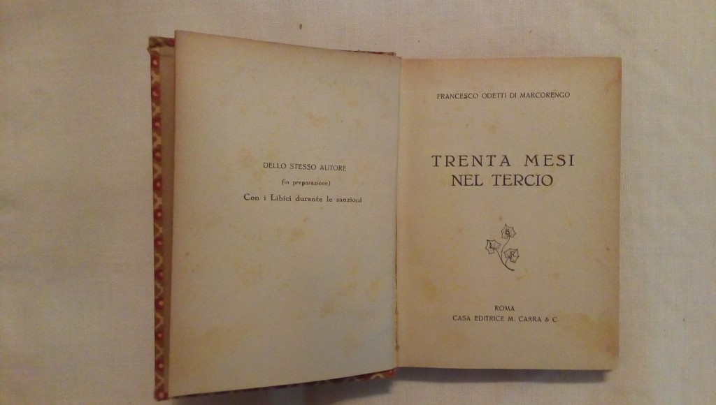 Trenta mesi nel tercio - Francesco Odetti di Marcorengo 1940