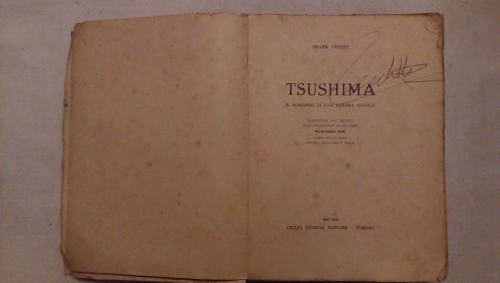 Tsushima il romanzo di una guerra navale - Frank Thiess - Einaudi 1941