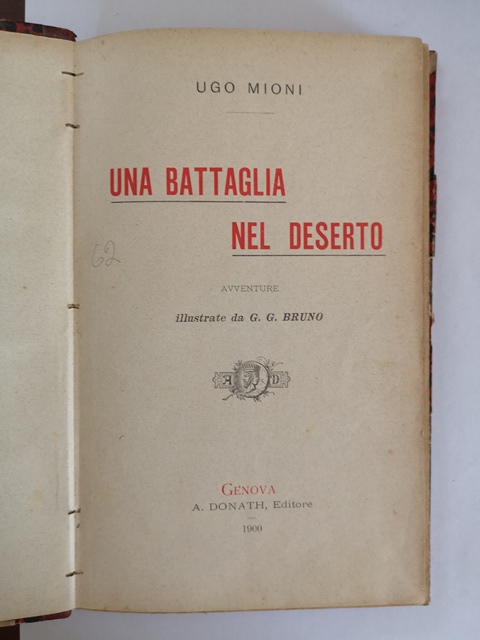 Una battaglia nel deserto Ugo Mioni A. Donath Genova 1900