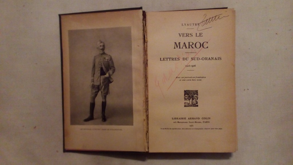 Vers le maroc lettres du sud oranais 1903 1906 - Lyautey Librarie Armand Colin Paris 1937