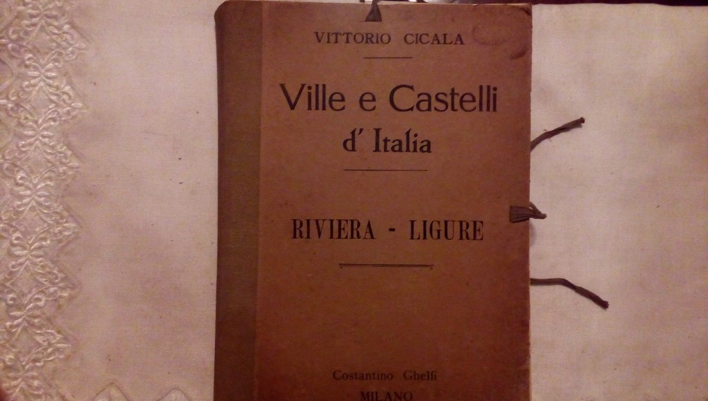Ville e castelli d'Italia riviera ligure - Vittorio Cicala - Costantino Ghelfi Milano 1917