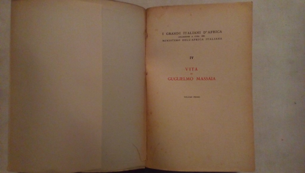 Vita di Guglielmo Massaia - E. Cozzani Volume I II Vallecchi editore 1943