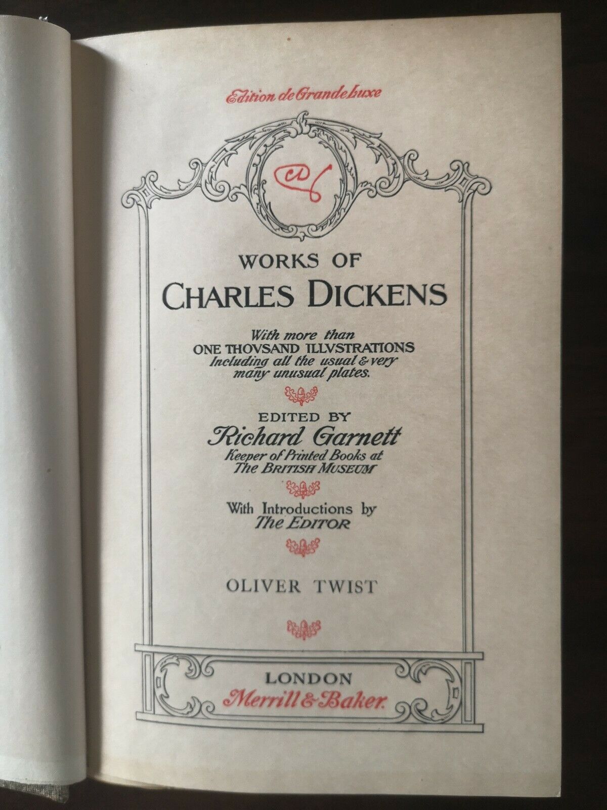 Work Of Charles Dickens Richard Garnett Oliver Twist Merrill & Baker London 1900 edition de grande lux 500 numbered end registered copies this copy n. 237