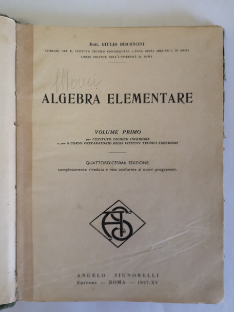 Algebra elementare volume primo Giulio Bisconcini Roma 1937