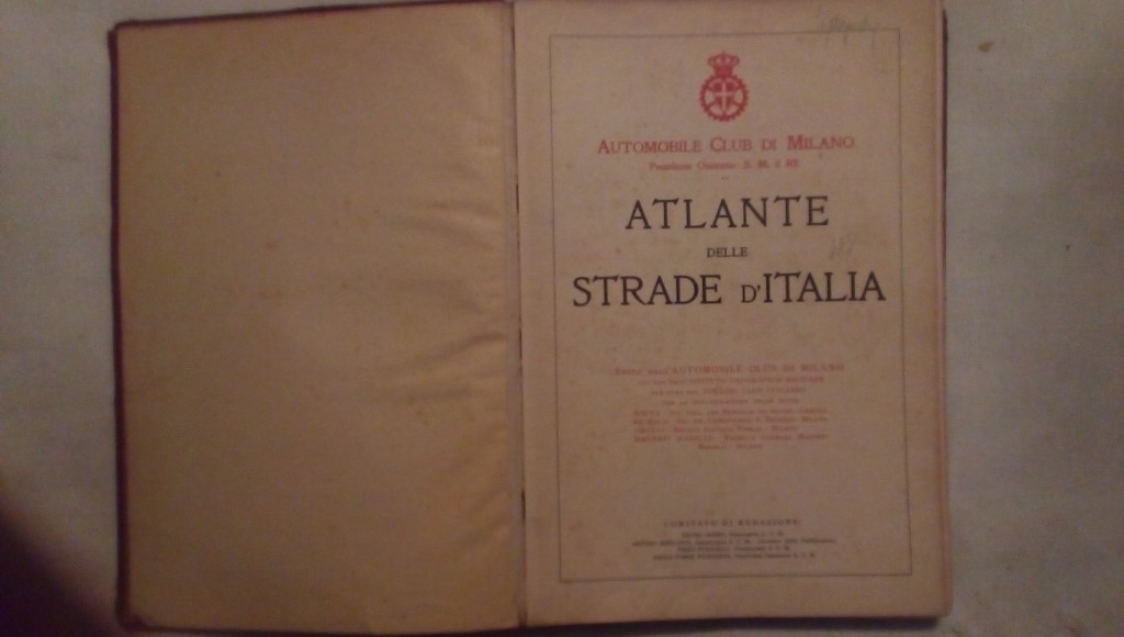 Atlante delle strade d'Italia - Automobile club di Milano presidente onorario S.M. il Re - 1927