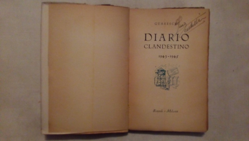 Diario clandestino 1943-1945 Guareschi - Rizzoli Milano