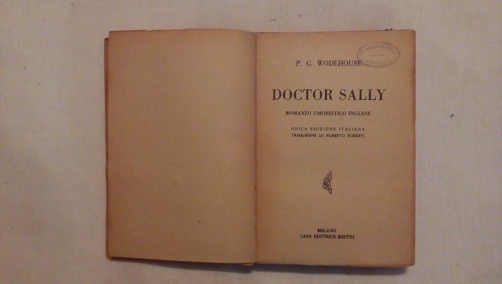 Doctor Sally - Romanzo umoristico inglese - P.G. Wodehouse 1934