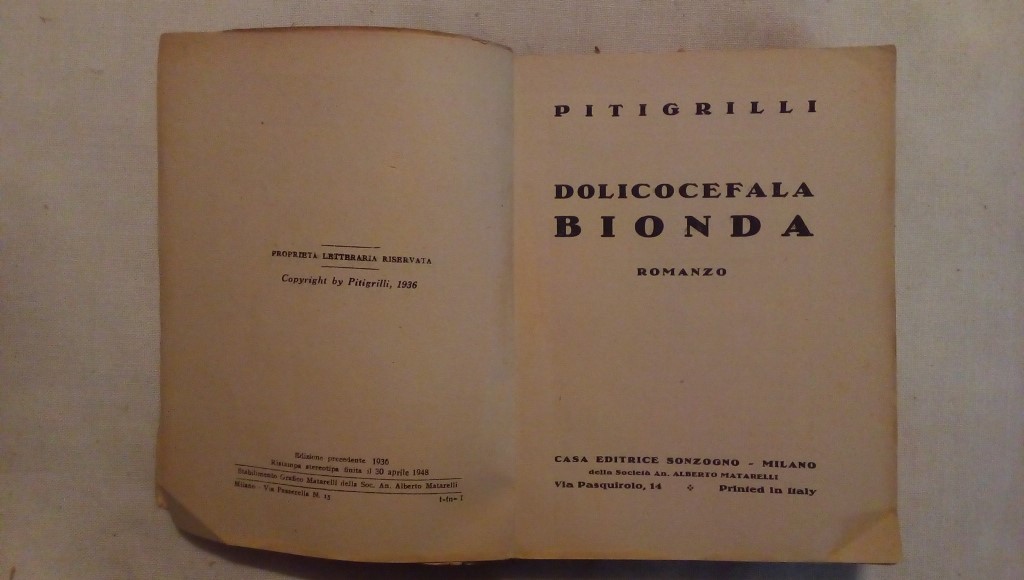 Dolicocefala bionda - Piti Grilli - Sonzogno Milano 1936