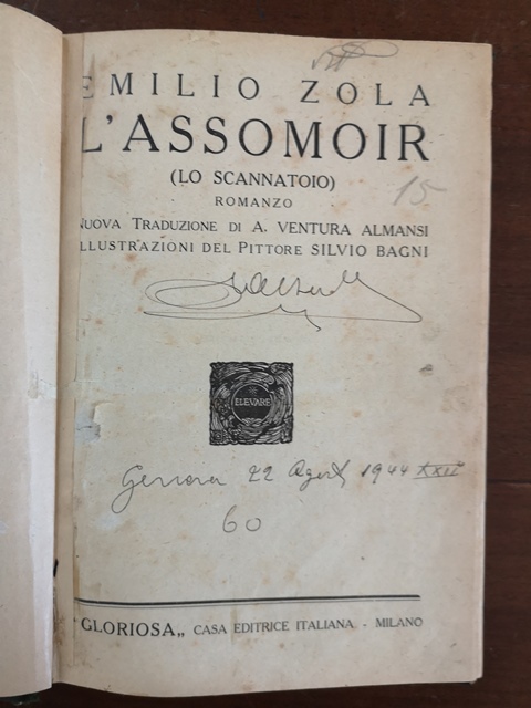 EMILIO ZOLA - L'ASSOMOIR - LO SCANNATOIO - GLORIOSA CASA EDITRICE