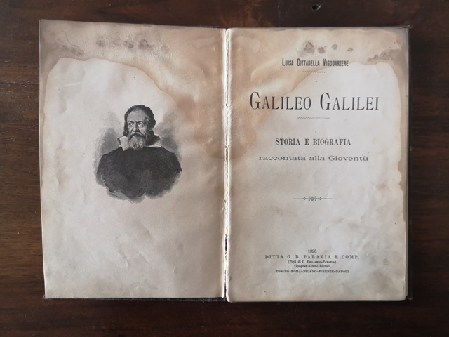Galileo galilei storia e biografia raccontata alla gioventù - Luisa cittadella vigodarzere Paravia e comp. 1896