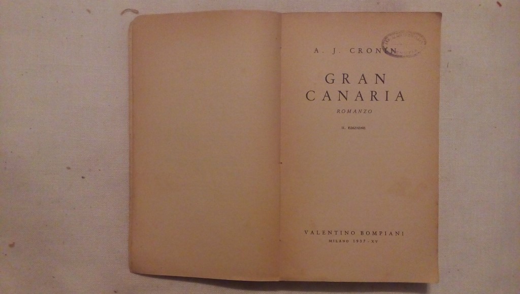 Gran canaria - A. J. Cronin Bompiani 1937