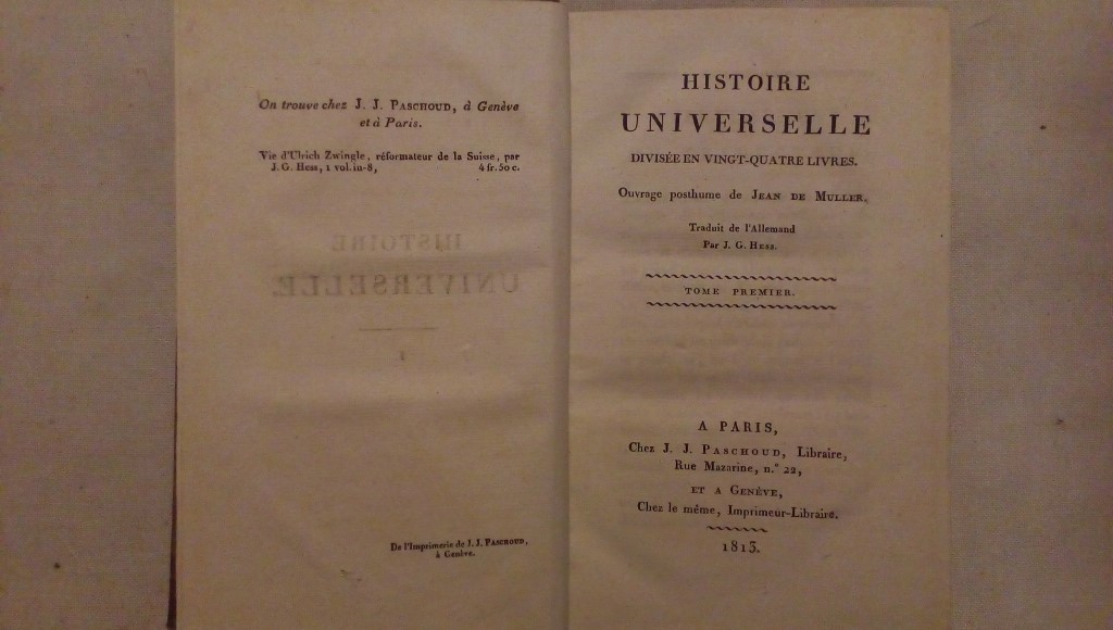 Histoire Universelle divisee en vingt quatre livres - Jean de Muller J.J. Paschoud Paris 1817 Volume I II III IV