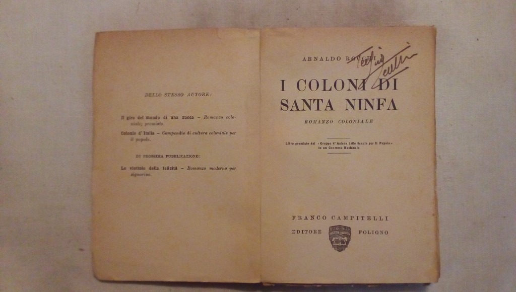 I coloni di Santa Ninfa romanzo coloniale - Arnaldo Rouchi  Franco Campitelli editore 1929