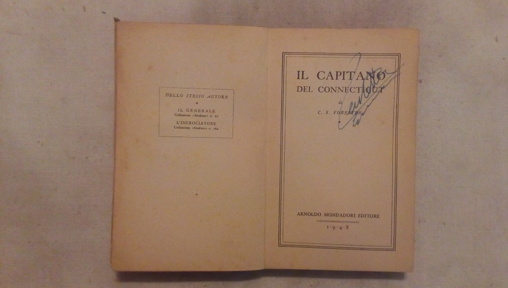Il capitano del connecticut - C. S. Forester Mondadori 1948