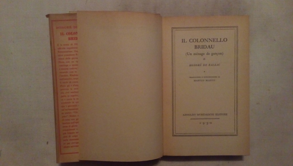 Il colonnello Bridau traduzione Maffio Maffi - Honorè de Balzac Mondadori 1950